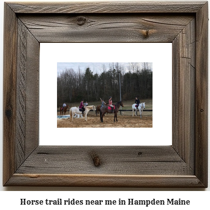 horse trail rides near me in Hampden, Maine